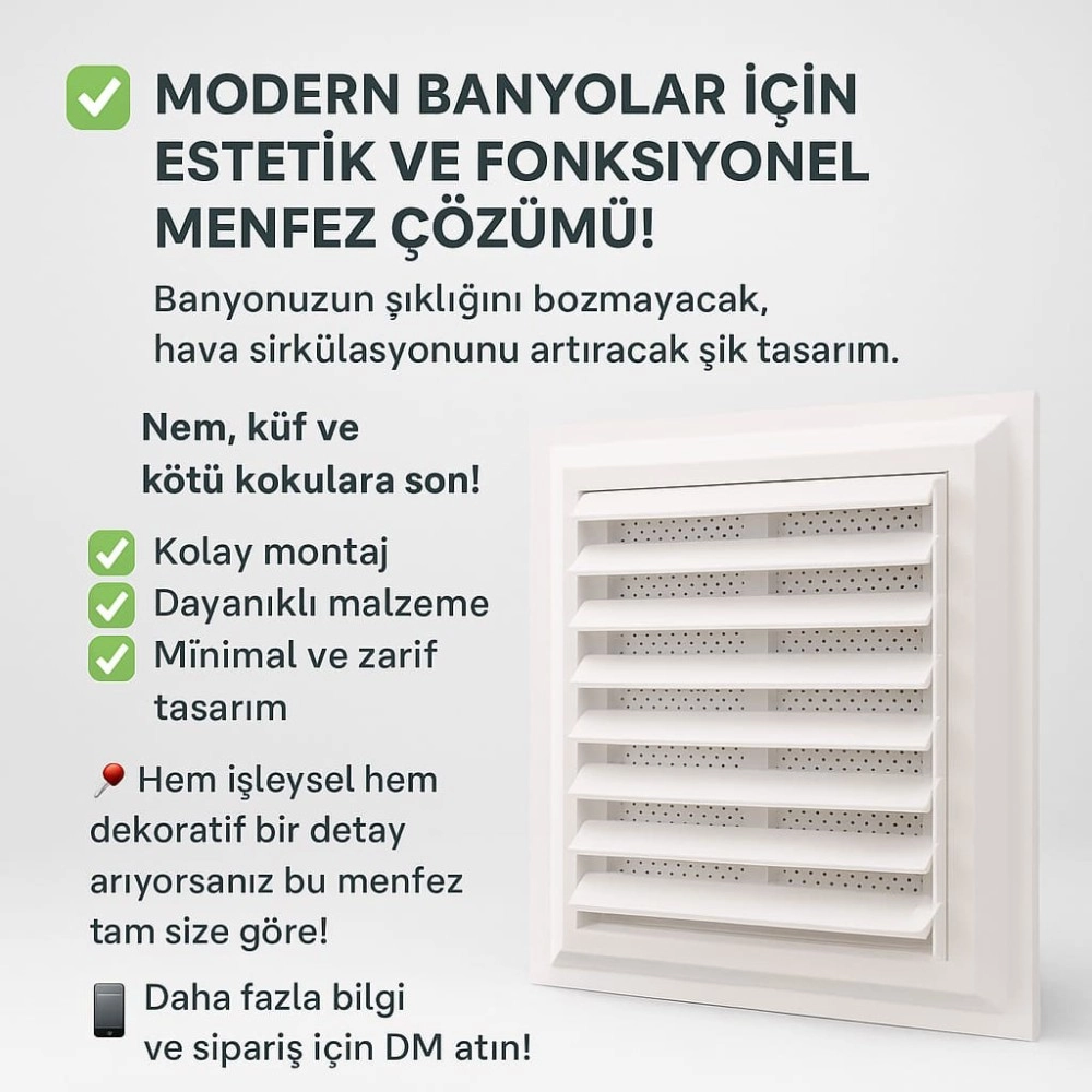 Modern Banyolar İçin Estetik ve Fonksiyonel MENFEZ Çözümü